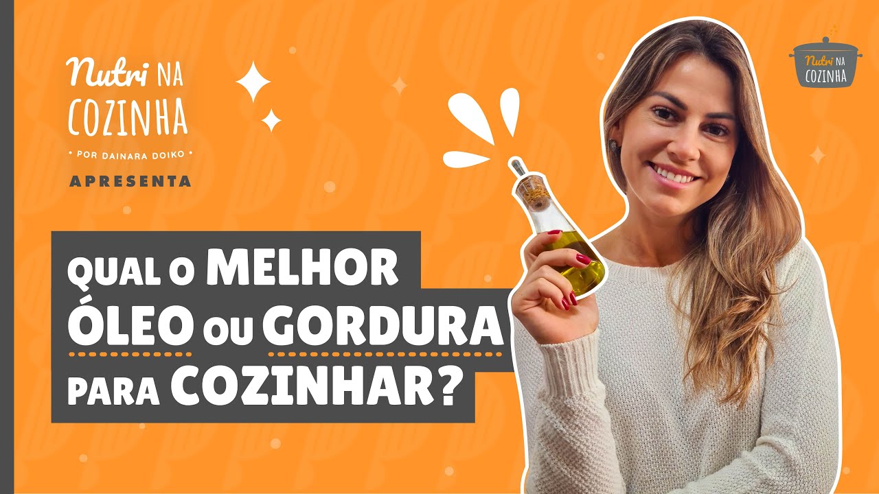 Óleo saudável para cozinhar: você sabe qual a melhor opção?