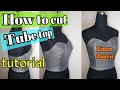 HOW TO CUT TUBE TOP | Basic Tutorial | Pattern Making | Linen, Tafeta, Silk Fabric