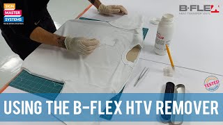 Using the B-Flex HTV Remover