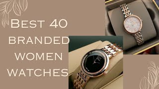 best branded women watches and⌚ best branded watch and different colour and design