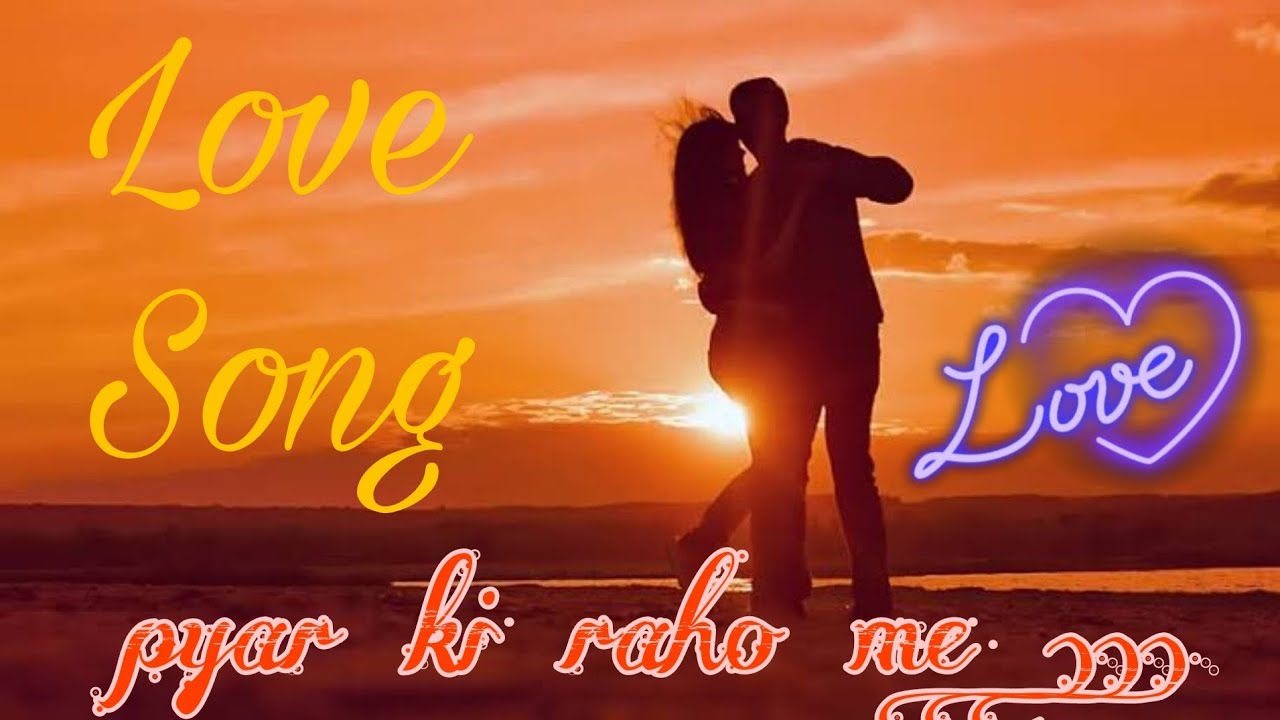 Pyaro Lakho pyar ki raho me...new song 🎵 || new bollywood songs || pyaar ki raahein ...