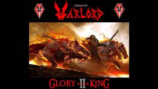 Deliver Us - Glory To The King II (A tribute to Warlord)