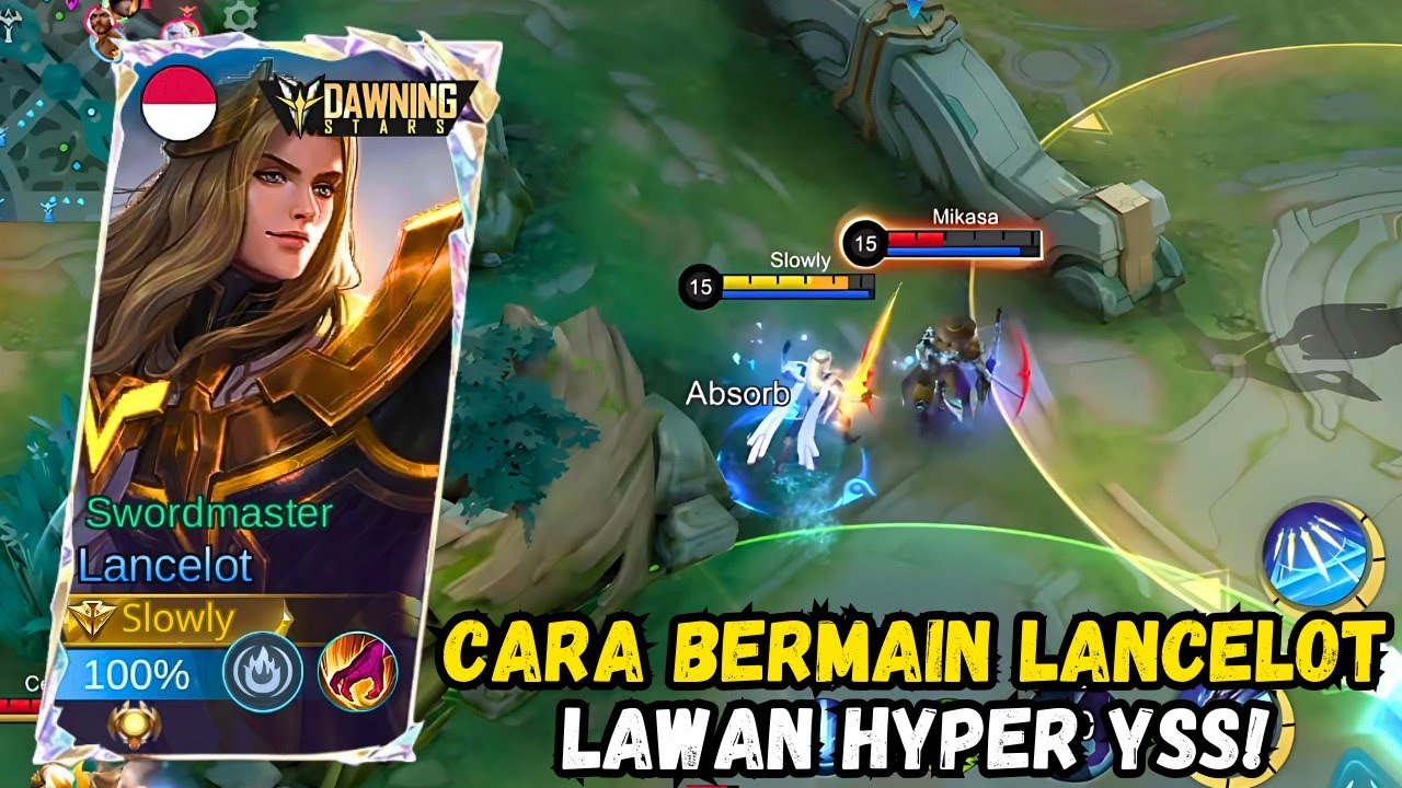 BEGINI CARA BERMAIN LANCELOT PATCH SEKARANG LAWAN HYPER YSS! Mobile ...