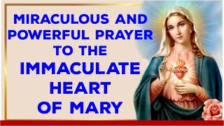 A POWERFUL AND MIRACULOUS NOVENA PRAYER TO THE IMMACULATE HEART OF MARY in Urgent and Tough Times