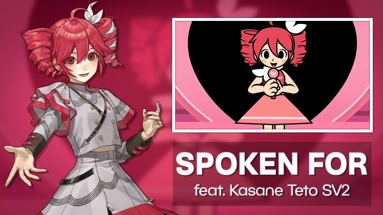 【Kasane Teto SV2】Spoken For【Synthesizer V2 Cover】