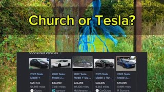 Tesla or church?