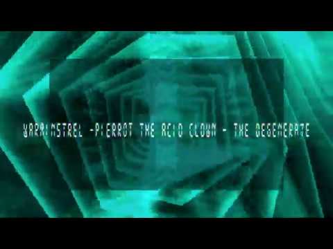 Pierrot the Acid Clown - DANGER ZONE TEASER!!!
