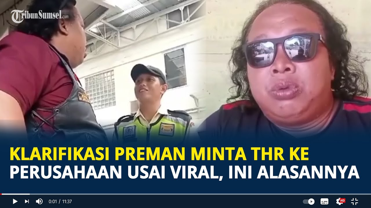 Klarifikasi Preman Minta THR ke Perusahaan Usai Viral, Ini Alasannya Marah Besar