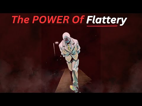 How to Manipulate and Control People Using Flattery (VERY POWERFULL)