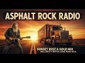 ASPHALT ROCK RADIO – SUNSET RUST &amp; GOLD MIX | GRITTY RIFFS &amp; LONG ROAD SOUL | #RustAndGoldSunset