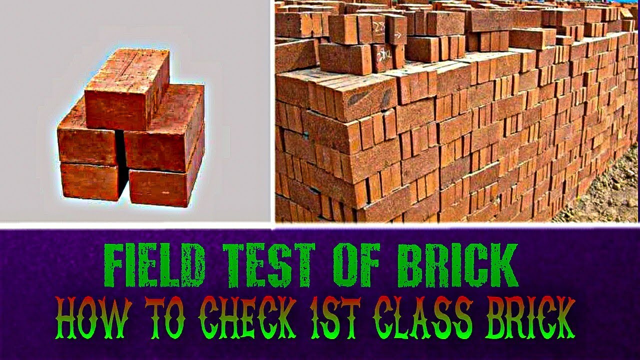 Field Test of Brick || How to Check First Class Brick || Civil Relate