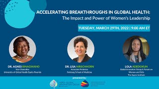 Accelerating Breakthroughs in Global Health: The Impact and Power of Women's Leadership
