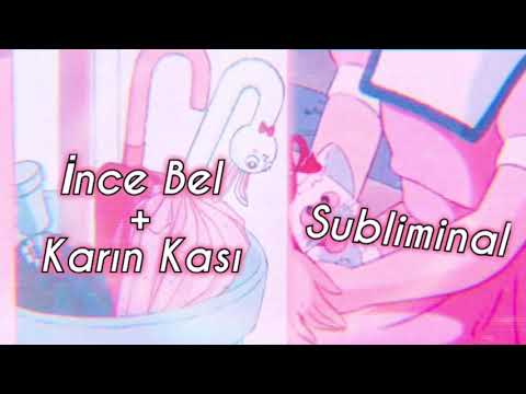 [İNCE BEL+ KARIN KASI] (Çok Güçlü) Türkçe Subliminal!