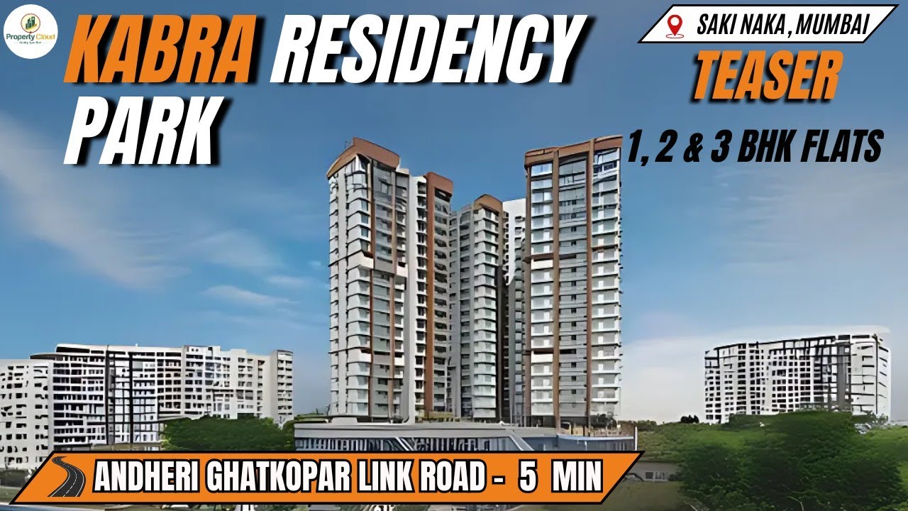 Kabra Residency Park Saki Naka, Andheri Teaser Project Reviews With Amenities, Connectivity, & Much