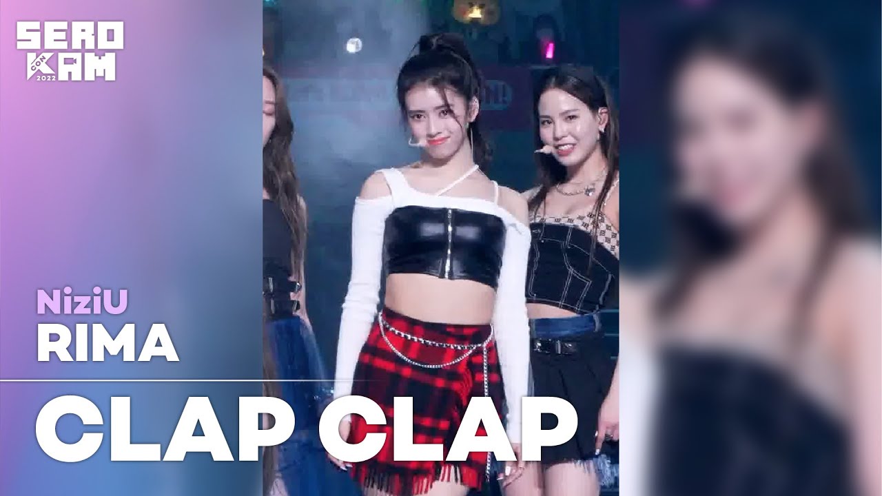 SERO CAM🎥] RIMA (리마) | NiziU (니쥬) - CLAP CLAP | KCON 2022