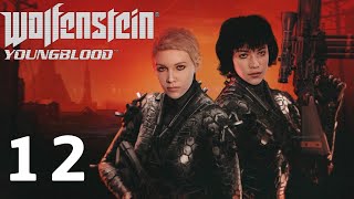 Wolfenstein: Youngblood | Capitulo 12