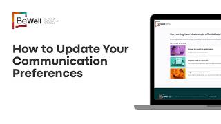 How to Update Your BeWell Communication Preferences