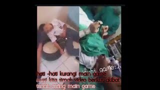 Jauhi game (Hati-Hati Kurangi Main Game Online Jika tidak Mau Seperti Video Berikut)
