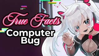 True Facts: SVA Computer Bug
