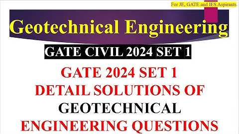 GATE 2024 CIVIL ENGINEERING || GEOTECHNICAL ENGINEERING || GATE CIVIL ENGINEERING 2024 SET 1