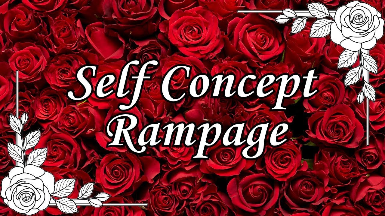 ☆ self concept rampage | love, luck & abundance ☆