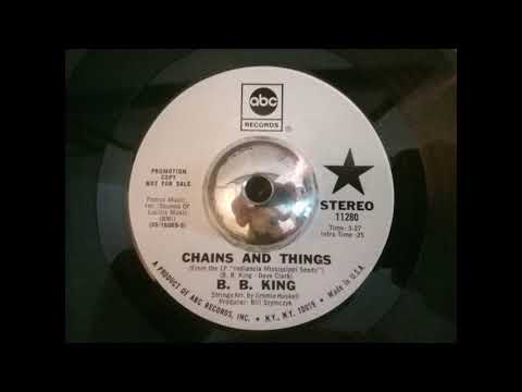 BB King - Chain And Things