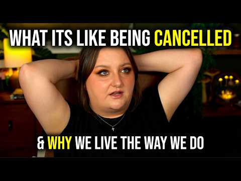 Life after being CANCELLED & Why we live the way we do