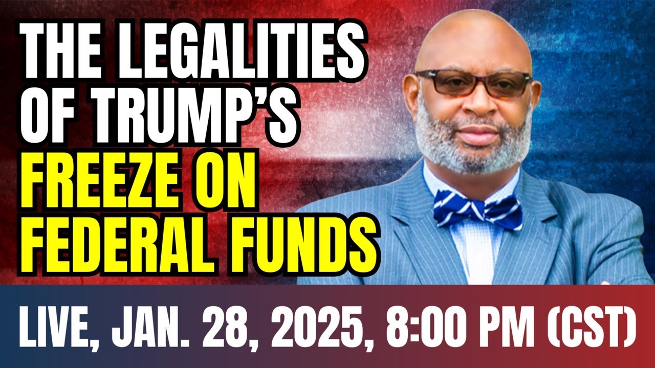 Is Trump's Federal Funding Freeze Legal