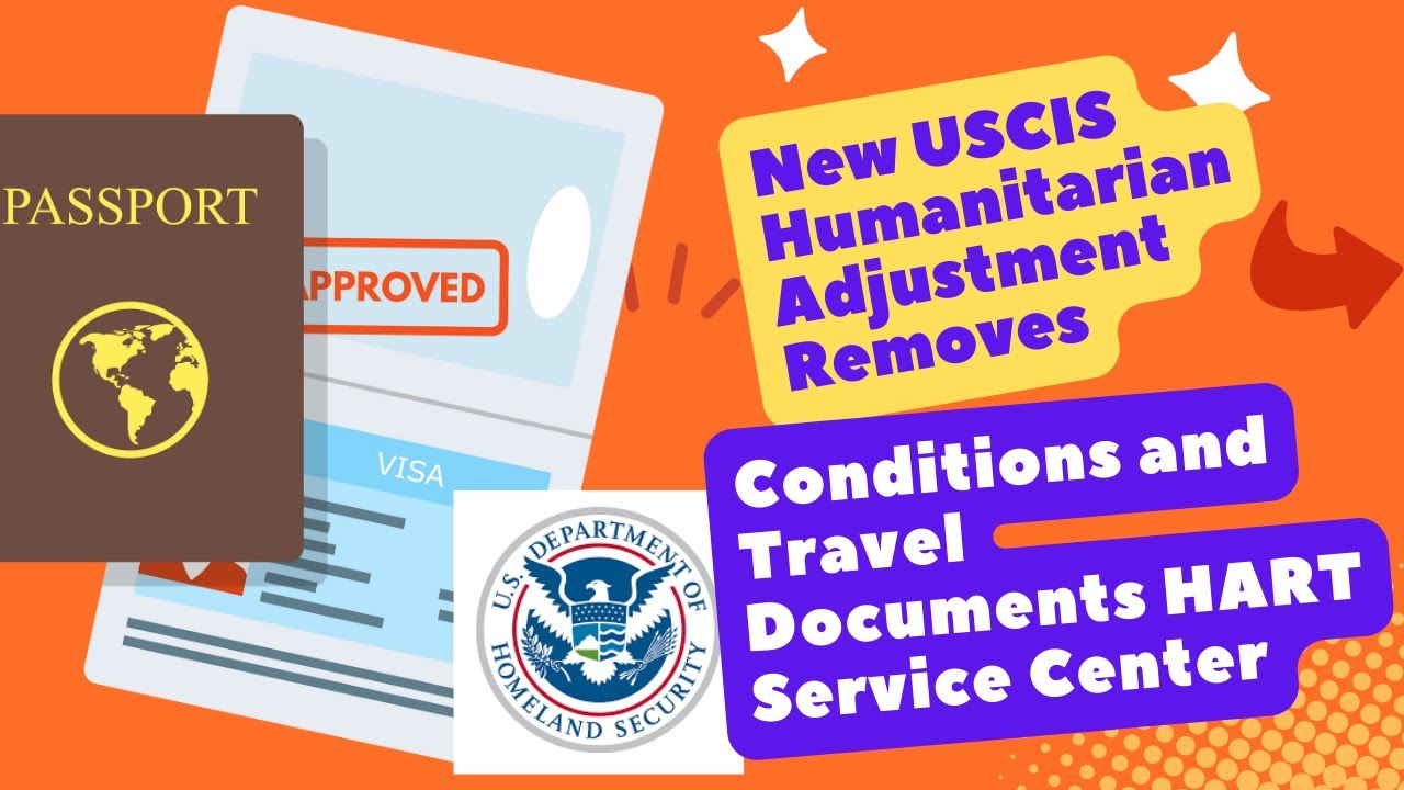 New USCIS Humanitarian Adjustment Removes Conditions and Travel
