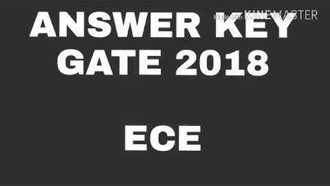 Answer Key GATE ECE  2018 10th feb | download Link in the description box