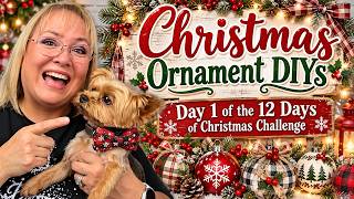 CHRISTMAS ORNAMENT DIYS/ 12 DAYS OF CHRISTMAS CHALLENGE