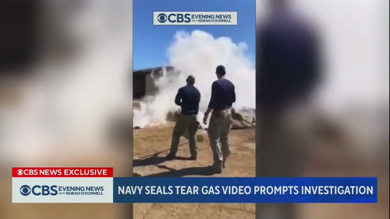 "Navy SEAL tear gas video raises questions about "the lawfulness of the