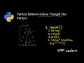 Hollow Triangle Star Pattern in Python | Pattern Printing for Beginners