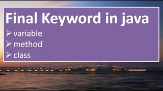 Exclusive Final Keyword in JAVA,#53 Information