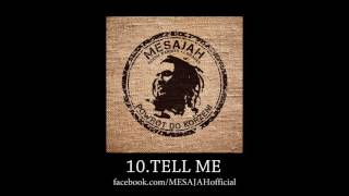 MESAJAH - TELL ME chords