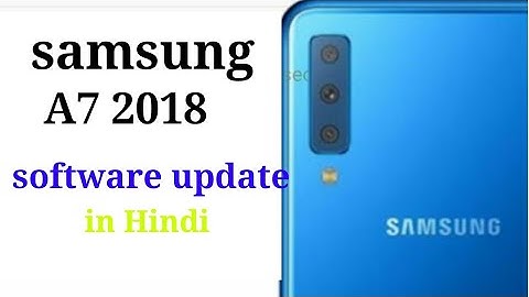 Samsung a7 2018 software update || how to update samsung a7  2018 software