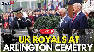 LIVE | King Charles III, Queen Camilla Attend Solemn Ceremony at Arlington | Trump | N18G