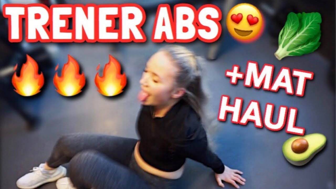 Trener magen + Mat Haul!😍 - YouTube