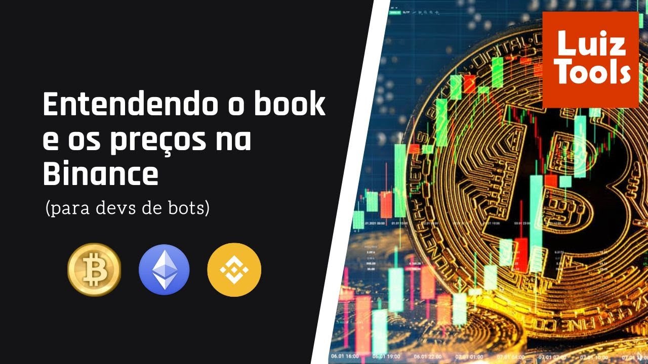 Como funciona o book e os preços na Binance?