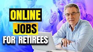 9 Online Jobs Perfect For Elderly People 50