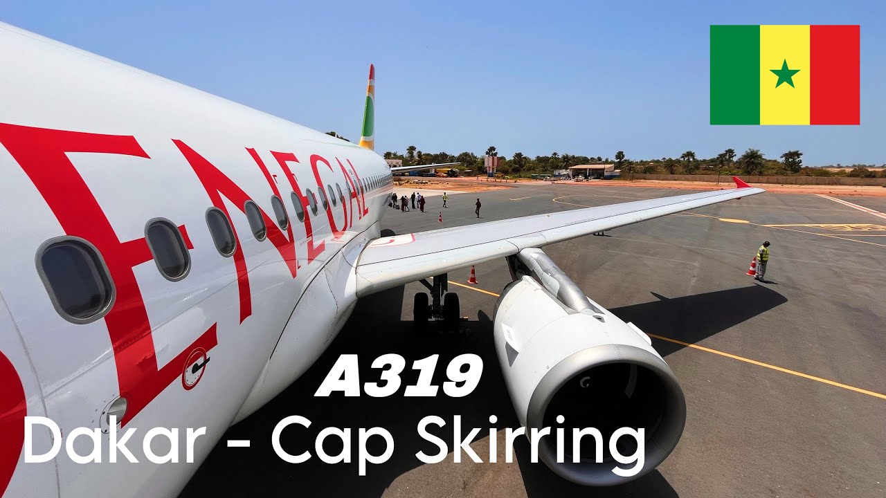 Air Senegal 🇸🇳 Airbus A319 | Dakar - Cap Skirring ✈