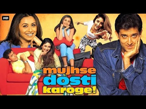 Mujhse Dosti Karoge! hindi Movie - Overview