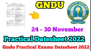 GNDU Practical Exams Datesheet 2022 || Gndu Odd Semester Pratical Datesheet || Gndu Exams News 2022