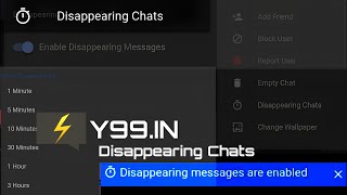 Y99 Privacy Settings | How to Use Disappearing Messages Feature