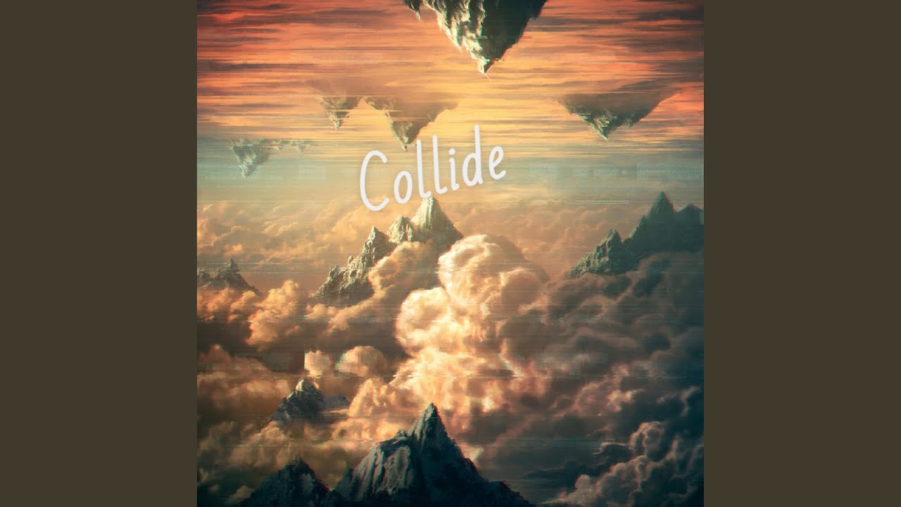 Ver Collide en YouTube Ver Collide en YouTube