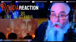 Rojda Reaction | Wey Dil (Live in Istanbul) | First Time Hearing | Requested