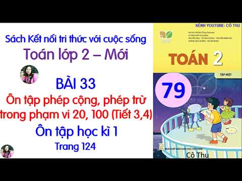 Video Toán lớp 2 Kết nối tri thức| Bài 33 Ôn tập phép cộng... - youtube