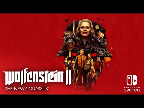 ¡El lanzamiento de Wolfenstein II en Nintendo Switch será el 29 de junio!