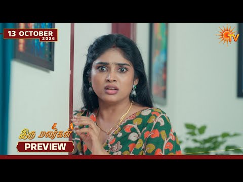 Iru Malargal - Preview | 13 Oct 2026 | Tamil Serial | Sun TV