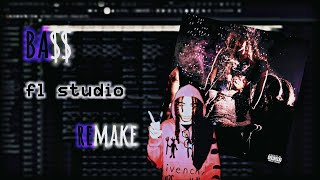 Che - BA$$ (FL Studio Remake + FLP)
